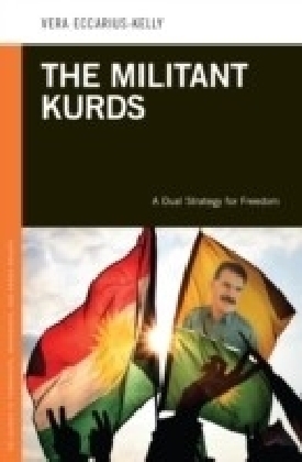 Militant Kurds: A Dual Strategy for Freedom