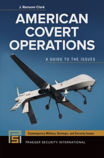 American Covert Operations: A Guide to the Issues main product photo