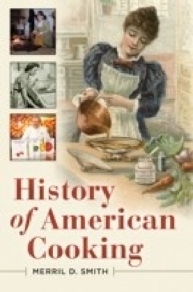 History of American Cooking