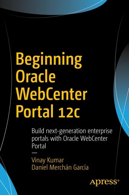 Beginning Oracle WebCenter Portal 12c main product photo