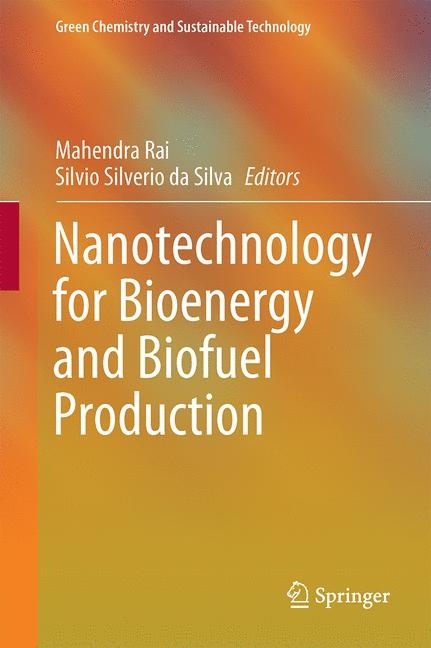 Nanotechnology for Bioenergy and Biofuel Production main product photo