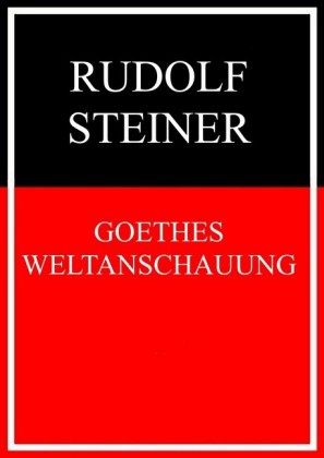 Goethes Weltanschauung