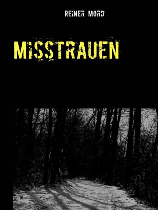 Misstrauen