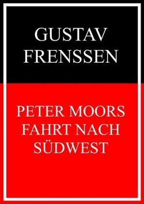 Peter Moors Fahrt nach Südwest