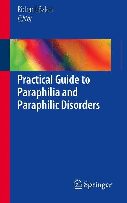Practical Guide to Paraphilia and Paraphilic Disorders main product photo