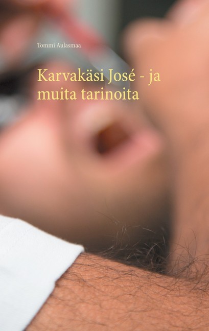 Karvakäsi José - ja muita tarinoita main product photo
