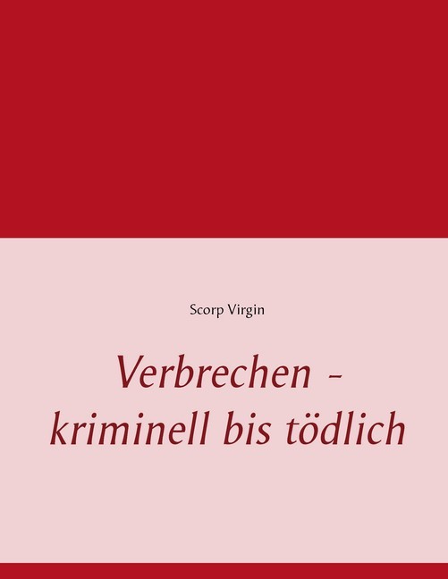 Verbrechen - kriminell bis tödlich main product photo