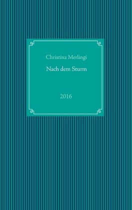 Nach dem Sturm