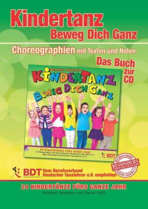 KINDERTANZ - beweg dich ganz! 24 Kindertänze fürs ganze Jahr (innen in schwarz-weiß)