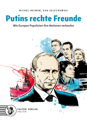 Putins rechte Freunde