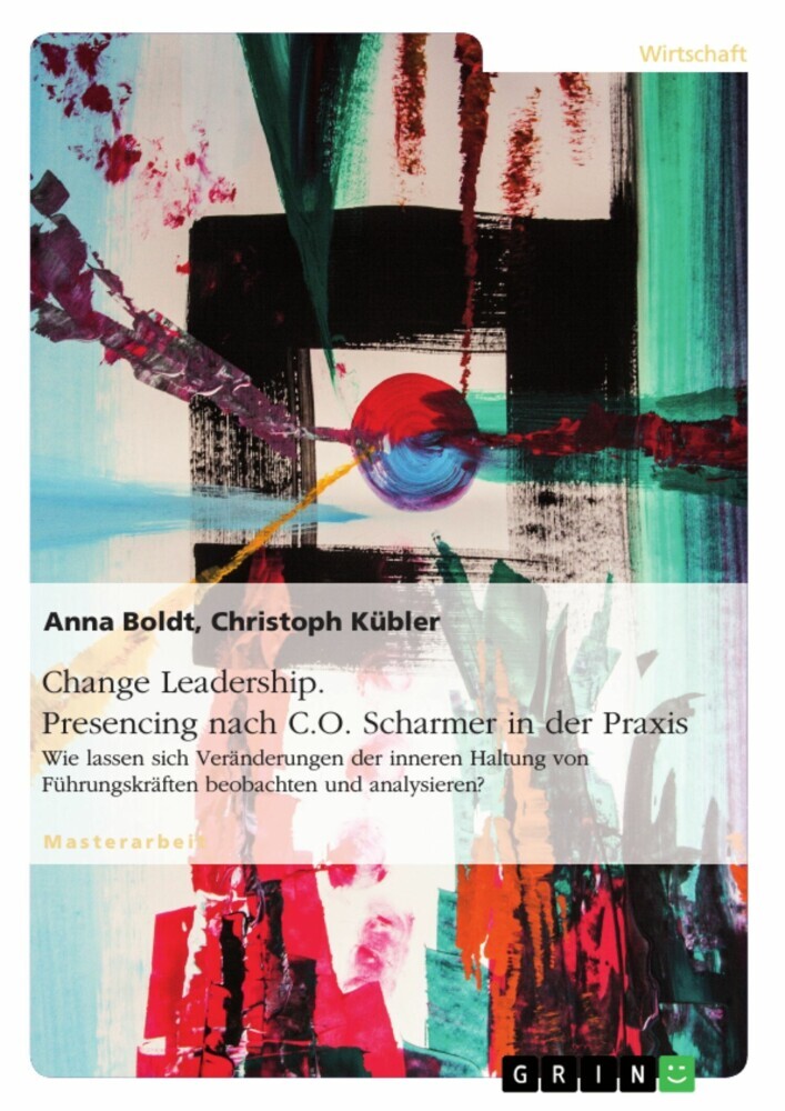 Change Leadership. Presencing nach C.O. Scharmer in der Praxis main product photo