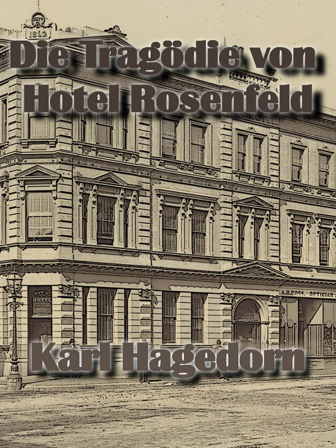 Die Tragödie von Hotel Rosenfeld main product photo
