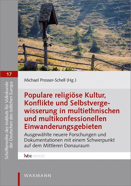 Populare religiöse Kultur, Konflikte und Selbstvergewisserung in multiethnischen und multikonfessionellen Einwanderungsgebieten main product photo