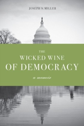 Wicked Wine of Democracy