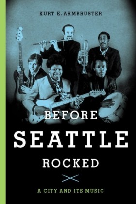 Before Seattle Rocked