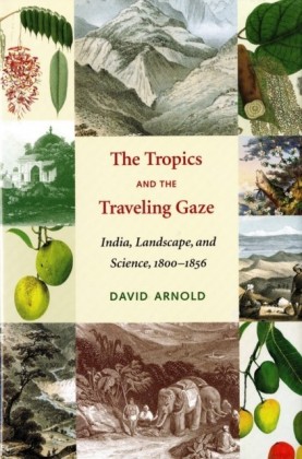 Tropics and the Traveling Gaze