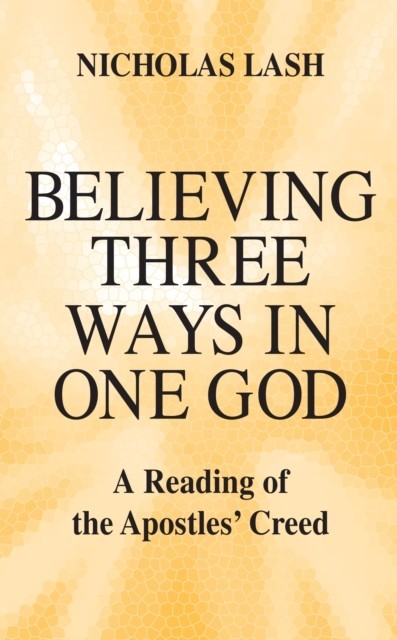 Believing Three Ways in One God main product photo