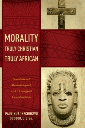 Morality Truly Christian, Truly African