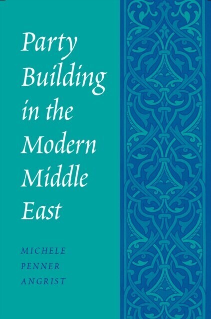 Party Building in the Modern Middle East main product photo