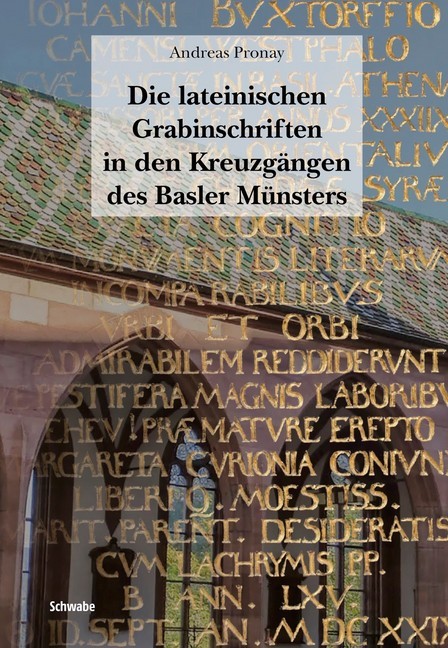 Die lateinischen Grabinschriften in den Kreuzgängen des Basler Münsters main product photo