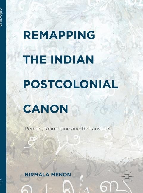 Remapping the Indian Postcolonial Canon main product photo