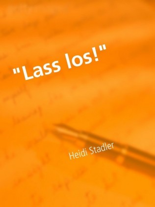 "Lass los!"