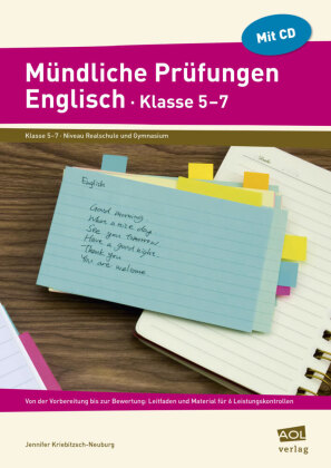 Mündliche Prüfungen Englisch - Klasse 5-7, m. 1 CD-ROM