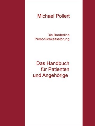 Die Borderline Persönlichkeitsstörung