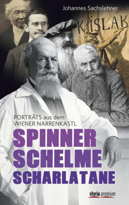 Spinner. Schelme. Scharlatane