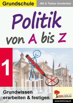 Politik von A bis Z. Bd.1