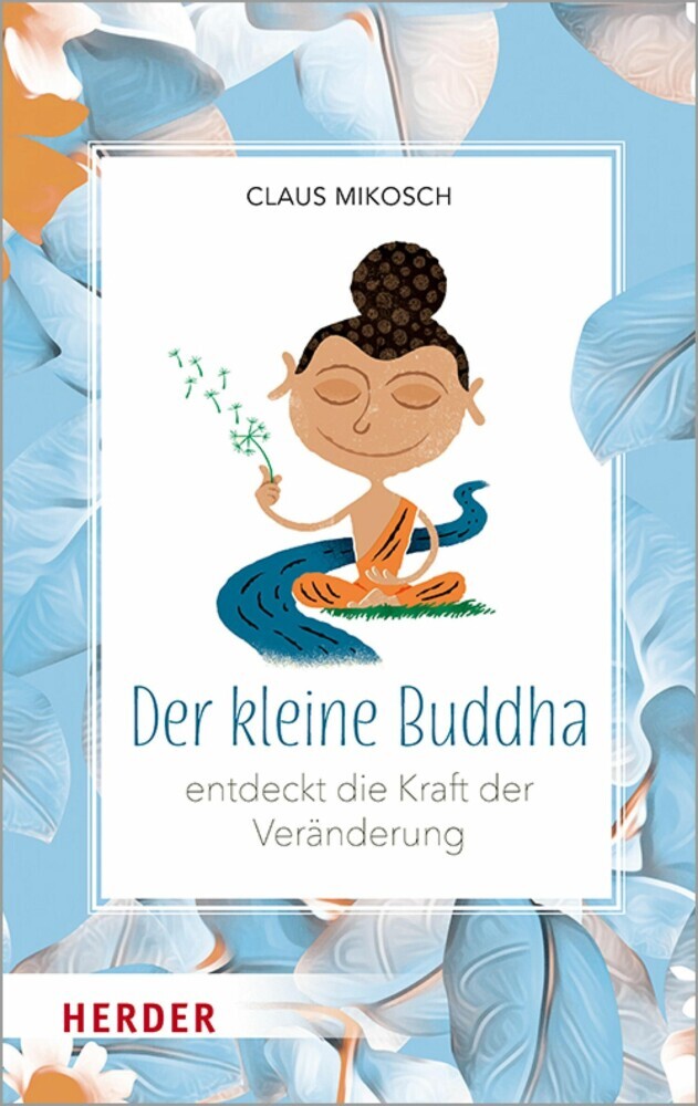 Der kleine Buddha entdeckt die Kraft der Veränderung main product photo