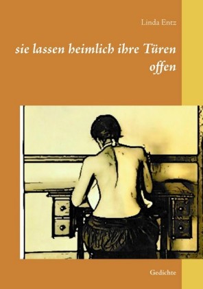 sie lassen heimlich ihre Türen offen