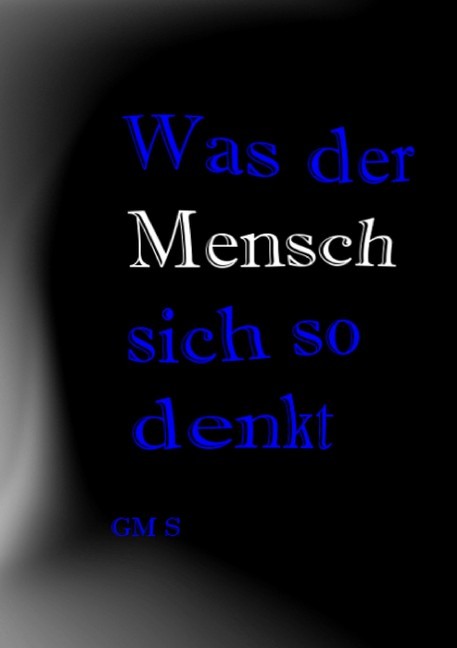 Was der Mensch sich so denkt main product photo