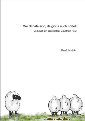 Wo Schafe sind, da gibt's auch Köttel!