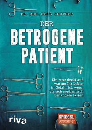 Der betrogene Patient