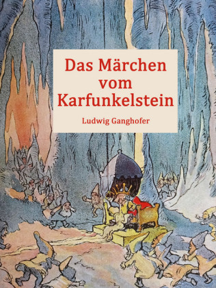 Das Märchen vom Karfunkelstein