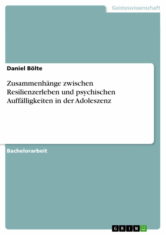 Zusammenhänge zwischen Resilienzerleben und psychischen Auffälligkeiten in der Adoleszenz main product photo
