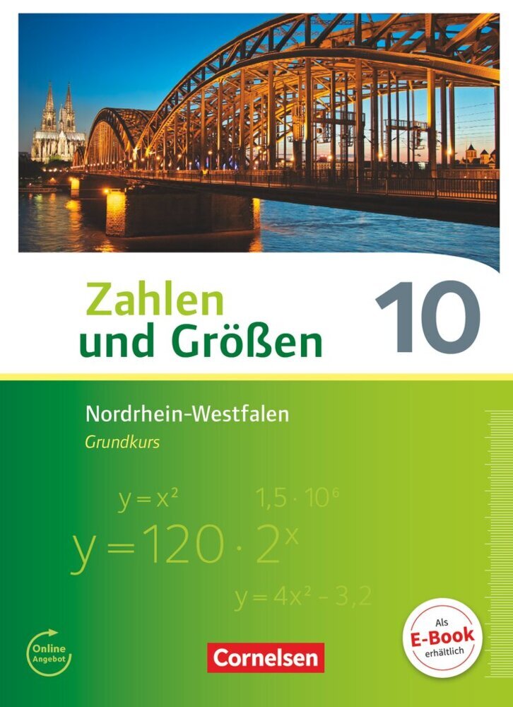 Zahlen und Größen - Nordrhein-Westfalen Kernlehrpläne - Ausgabe 2013 - 10. Schuljahr - Grundkurs main product photo