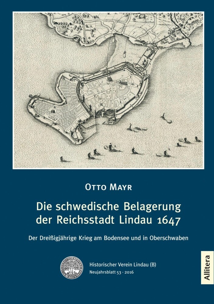 Die schwedische Belagerung der Reichsstadt Lindau 1647 main product photo