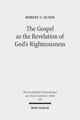 The Gospel as the Revelation of God's Righteousness