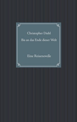 Bis an das Ende dieser Welt