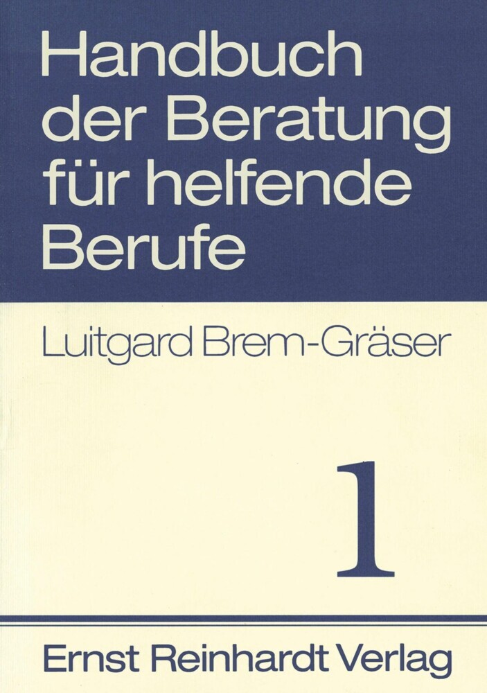 Handbuch der Beratung für helfende Berufe. Band 1 main product photo
