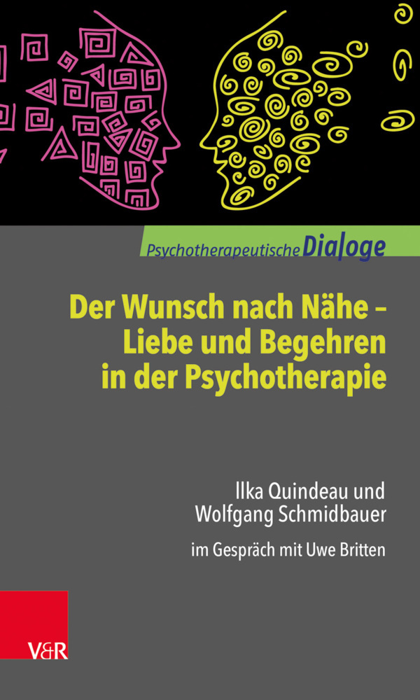 Der Wunsch nach Nähe - Liebe und Begehren in der Psychotherapie main product photo