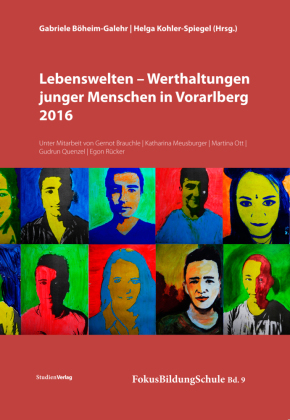 Lebenswelten - Werthaltungen junger Menschen in Vorarlberg 2016