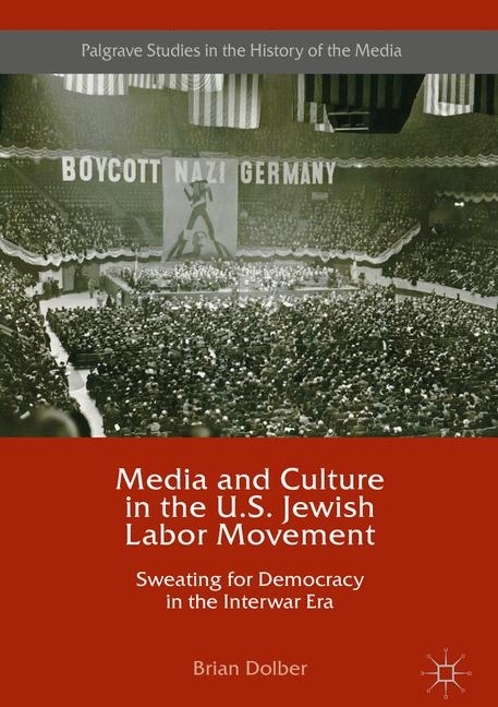 Media and Culture in the U.S. Jewish Labor Movement main product photo