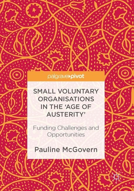 Small Voluntary Organisations in the 'Age of Austerity' main product photo