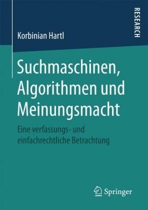 Suchmaschinen, Algorithmen und Meinungsmacht