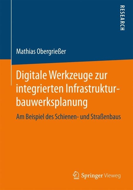 Digitale Werkzeuge zur integrierten Infrastrukturbauwerksplanung main product photo