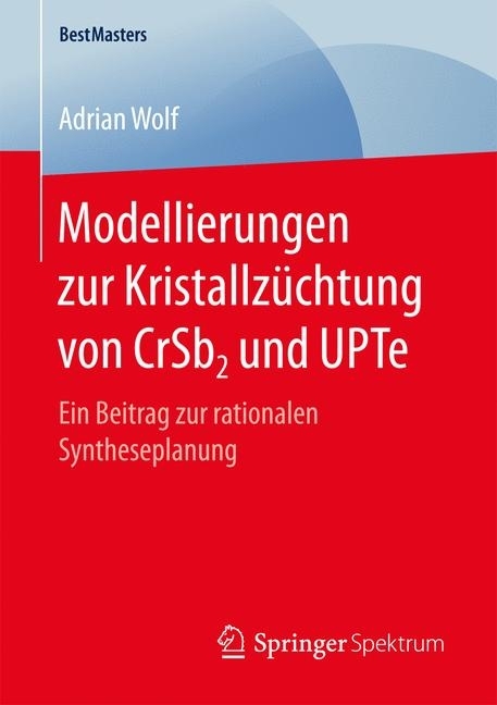 Modellierungen zur Kristallzüchtung von CrSb2 und UPTe main product photo