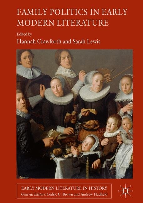 Family Politics in Early Modern Literature main product photo